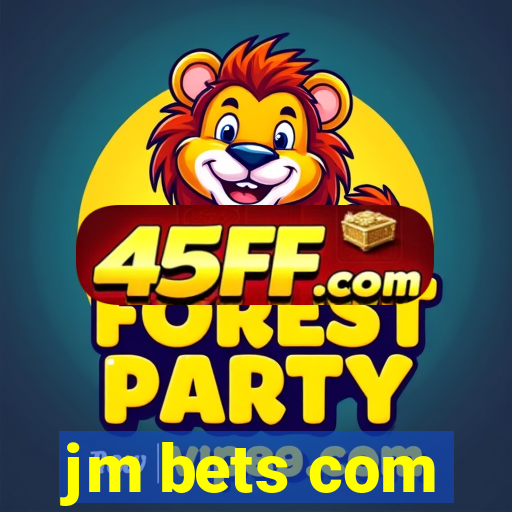jm bets com